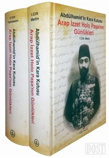 Arap İzzet Holo Paşa'nın Günlükleri - Abdülhamid'in Kara Kutusu (2 Cilt Takım)